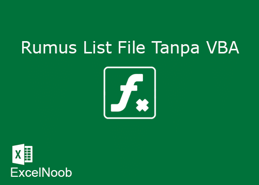 List File Tanpa VBA Thumb