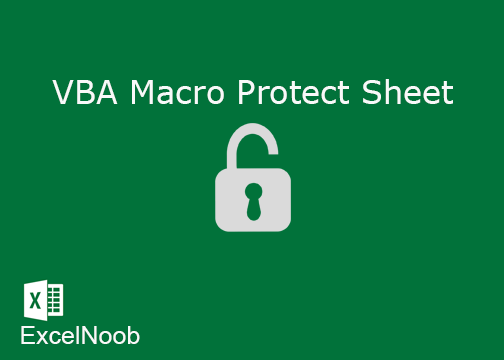 Vba Macro protect Sheet